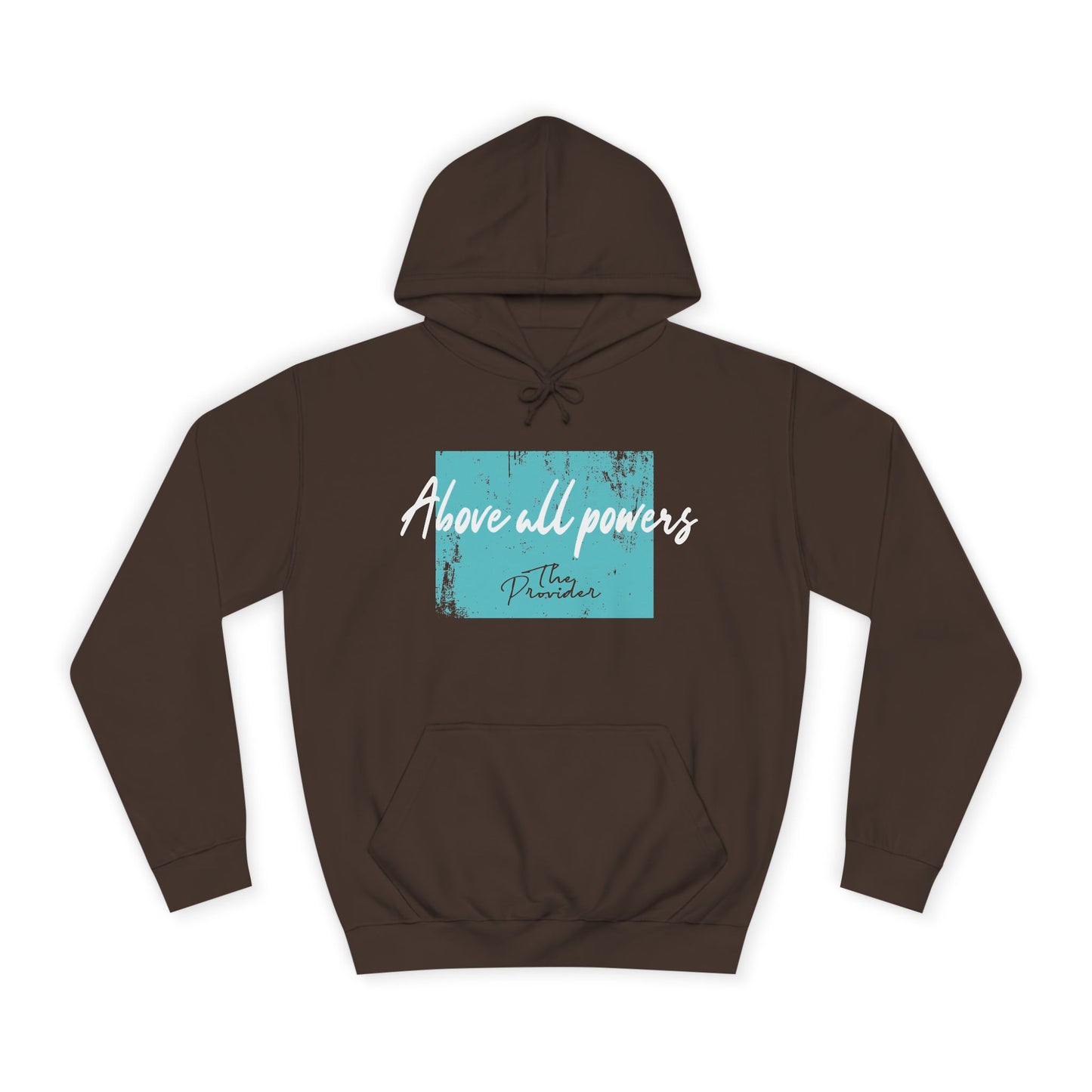 Above All Powers - Unisex Hoodie