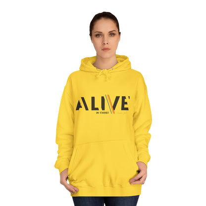 'ALIVE IN CHRIST' Design - Inspirational Unisex Hoodie