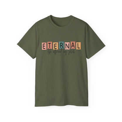 Eternal Life Inspired Unisex Ultra Cotton Tee - Faith-Based Casual Wear