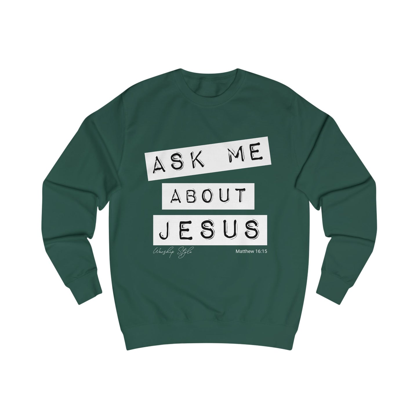 Ask Me About Jesus Unisex Sweatshirt - Faith-Driven Comfort Wear