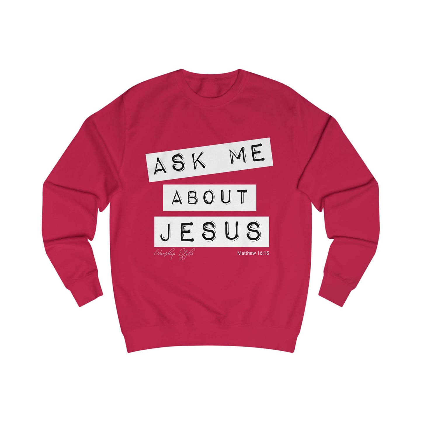 Ask Me About Jesus Unisex Sweatshirt - Faith-Driven Comfort Wear