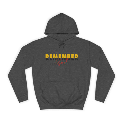 Remember God Unisex Hoodie