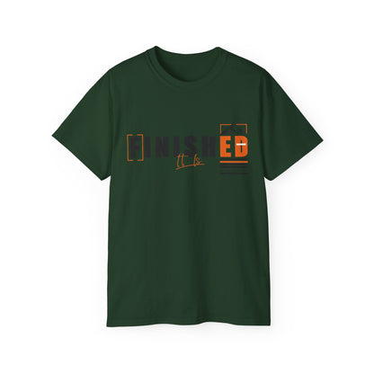 It is Finished Graphic Unisex Ultra Cotton Tee