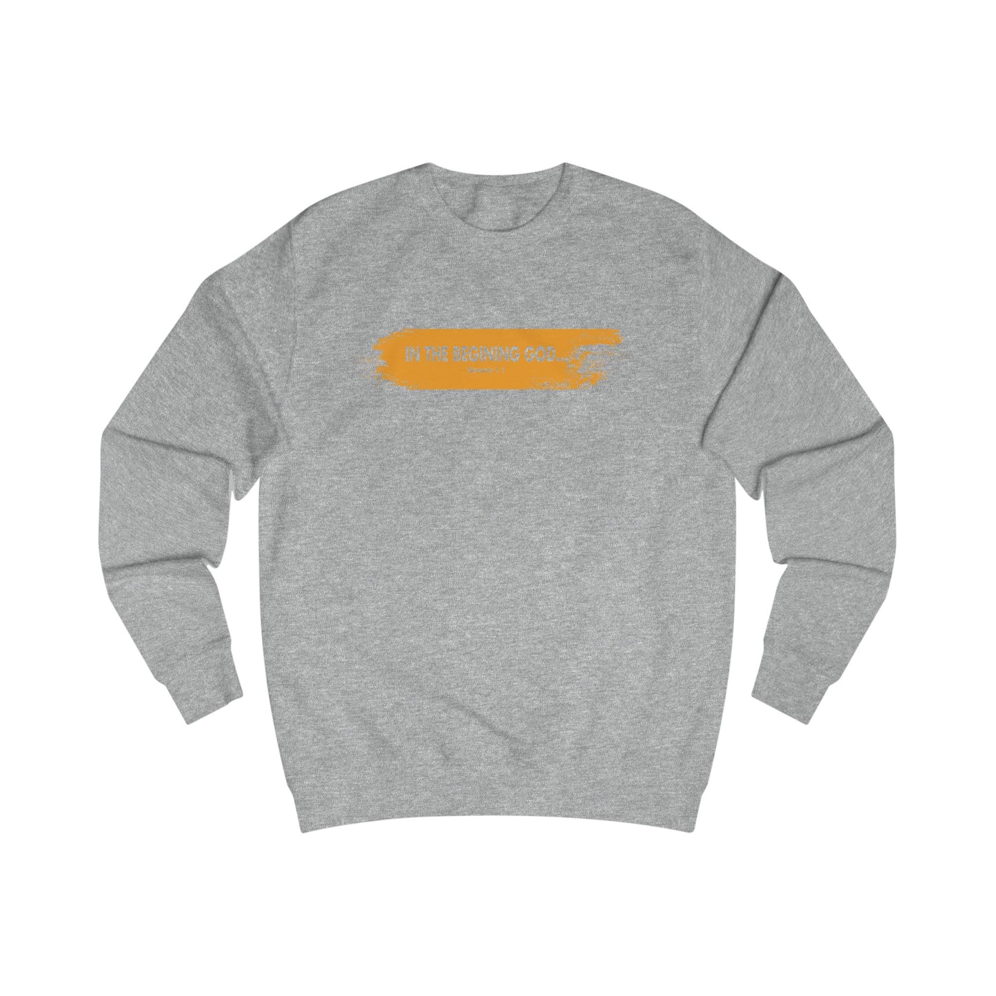 Faith-Inspired Unisex Sweatshirt - "In the Beginning God"