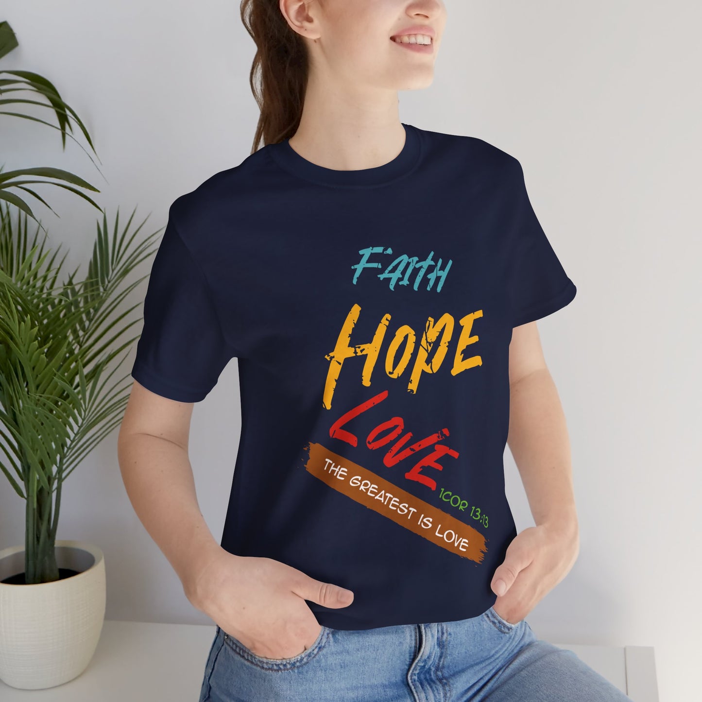 Faith Hope Love Unisex Jersey T-Shirt