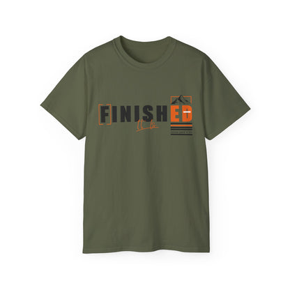 It is Finished Graphic Unisex Ultra Cotton Tee